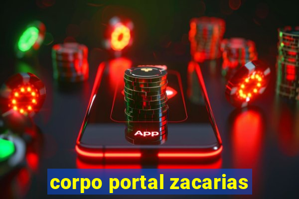 corpo portal zacarias